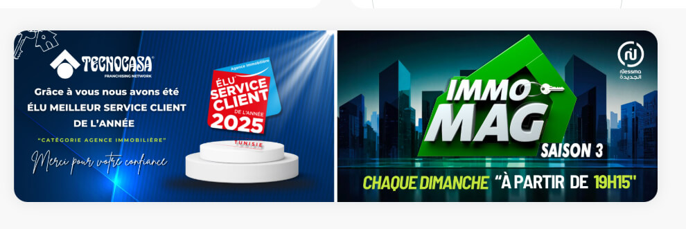 Annonce du retour de l'émission IMMO MAG saison 3 sur Nessma TV, diffusée chaque dimanche à 19h15, et célébration de notre consécration en tant que Service Client de l'année 2025 dans la catégorie agences immobilières